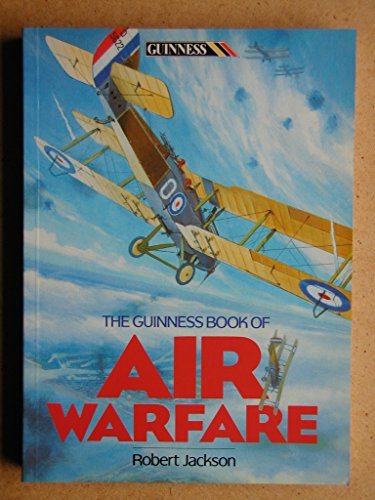 Stock image for The Guiness Book of Air Warfare for sale by Balfour Books