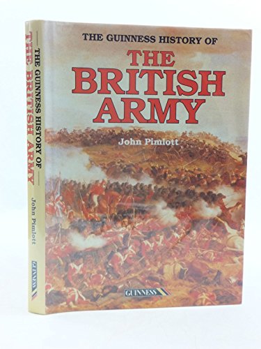 Imagen de archivo de The Guinness history of the British Army a la venta por HPB-Ruby