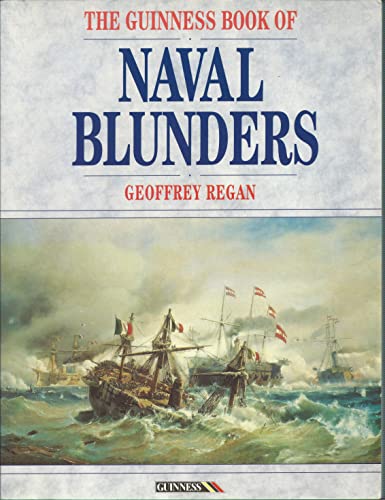 Imagen de archivo de Guinness Book of Naval Blunders a la venta por Gulf Coast Books