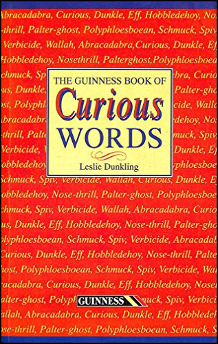 Stock image for The Guinness Book of Curious Words for sale by WorldofBooks