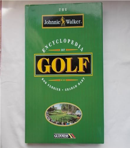 Stock image for The Johnnie Walker Encyclopedia of Golf for sale by MusicMagpie