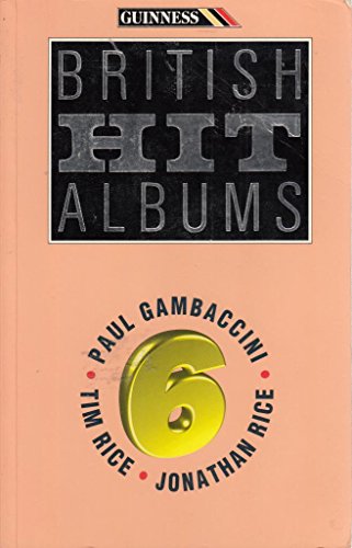 Imagen de archivo de The Guinness Book of British Hit Albums a la venta por Better World Books Ltd