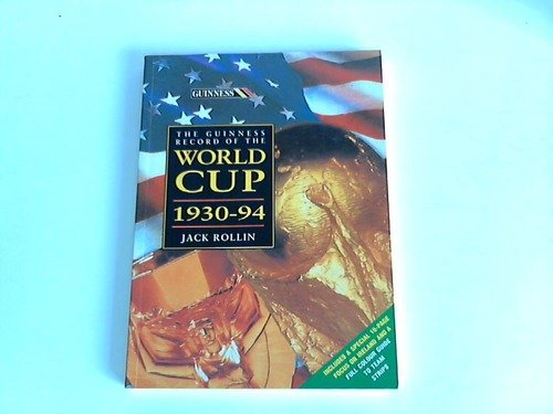 Beispielbild fr The Guinness Record of the World Cup 1930 - 1994 zum Verkauf von WorldofBooks