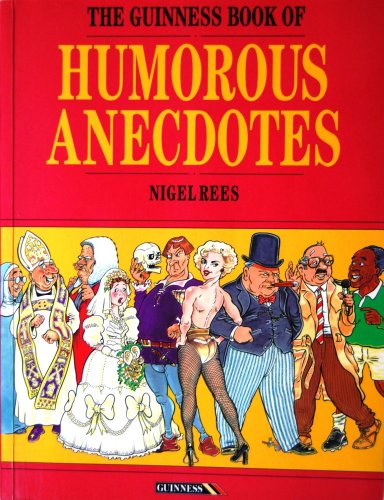 Stock image for The Guinness Book of Humorous Anecdotes for sale by Once Upon A Time Books