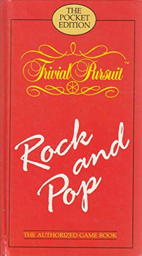 Imagen de archivo de Trivial Pursuit: Rock and Pop, The Authorized Game Book (The Pocket Edition) a la venta por WorldofBooks