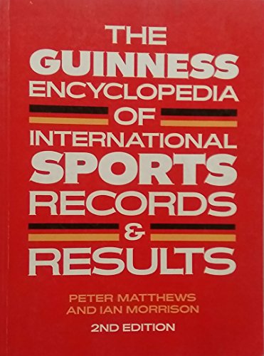 Beispielbild fr The Guinness Encyclopedia of International Sports Records and Results zum Verkauf von WorldofBooks