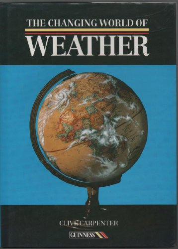 Stock image for The Changing World of Weather for sale by WorldofBooks