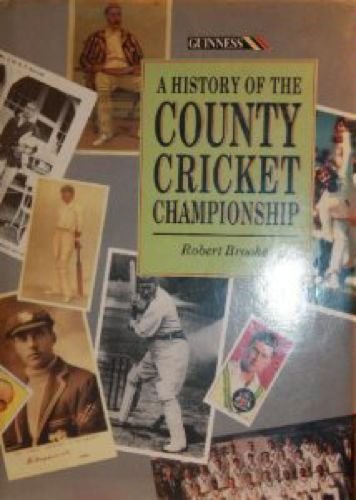 9780851129198: A History of the County Cricket Championship