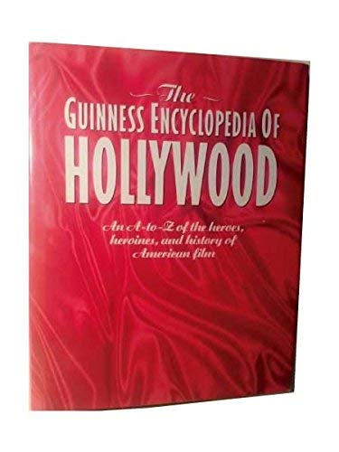 The Guinness Encyclopedia of Hollywood (9780851129266) by Siegel, Scott; Siegel, Barbara