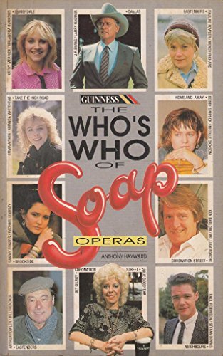 Stock image for Guinness Who's Who of Soap Operas for sale by AwesomeBooks