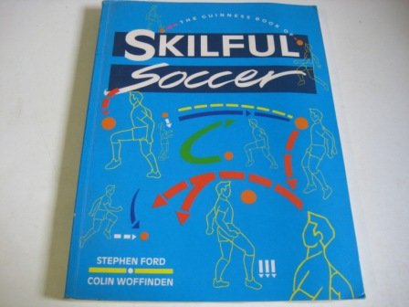 Stock image for Guinness Book of Skilful Soccer for sale by AwesomeBooks