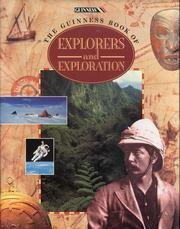 Imagen de archivo de The Guinness Book of Explorers and Exploration a la venta por Better World Books: West