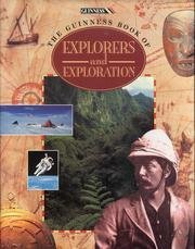 Stock image for The Guinness Book of Explorers and Exploration for sale by Better World Books: West