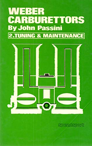Imagen de archivo de Weber Carburettors, Part 2: Tuning & Maintenance a la venta por ThriftBooks-Atlanta
