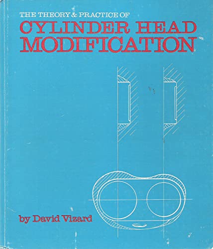 Imagen de archivo de Theory and Practice of Cylinder Head Modification a la venta por ThriftBooks-Atlanta