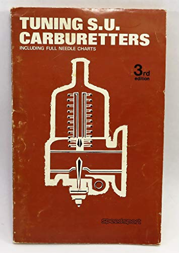 Beispielbild fr Tuning S.U. Carburetters, Including Full Needle Charts zum Verkauf von Goldstone Books