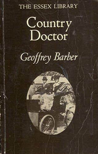 Stock image for Country Doctor [The Essex Library] for sale by SAVERY BOOKS