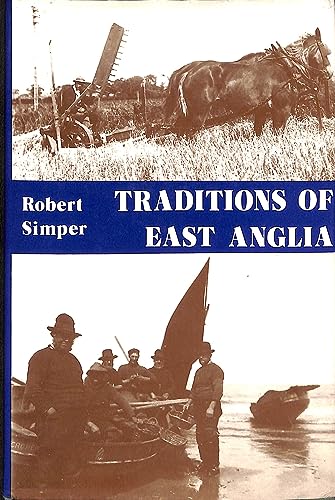 Beispielbild fr Traditions of East Anglia zum Verkauf von WorldofBooks