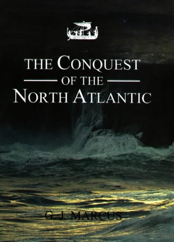 Imagen de archivo de The Conquest of the North Atlantic. a la venta por Plurabelle Books Ltd