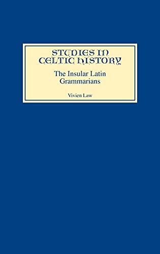 The Insular Latin Grammarians: