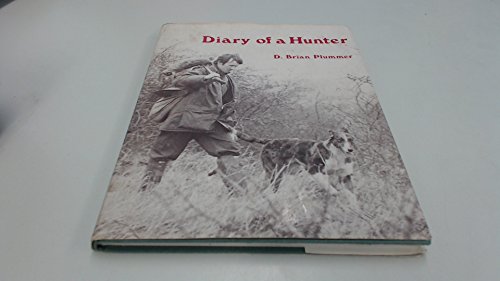 Beispielbild fr Diary of a Hunter zum Verkauf von WorldofBooks