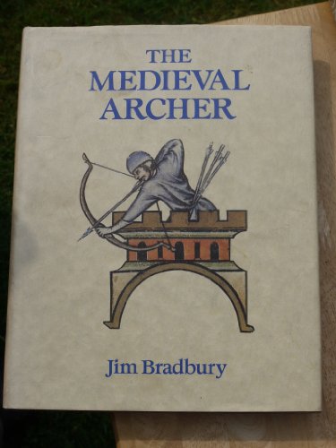 9780851151946: The Medieval Archer