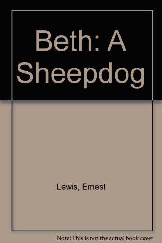 9780851152424: Beth: A Sheepdog