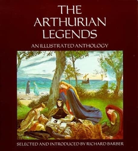 Imagen de archivo de Arthurian Legends - an Illustrated Anthology a la venta por Better World Books