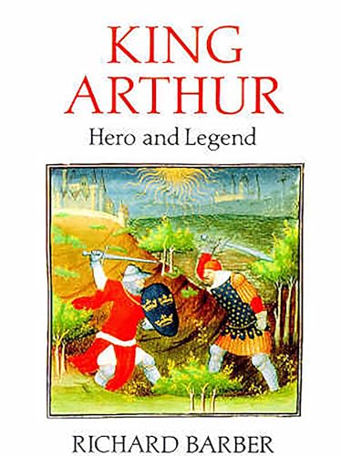 9780851152547: King Arthur: Hero and Legend
