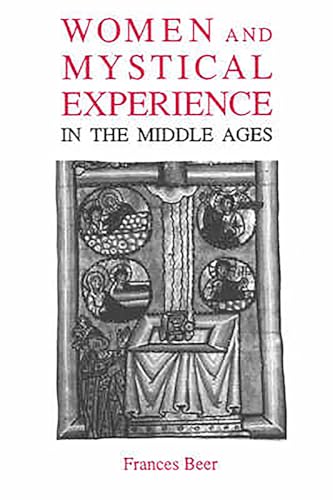 Beispielbild fr Women and Mystical Experience in the Middle Ages (Library of Medieval Women) zum Verkauf von Big River Books