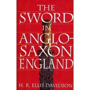Imagen de archivo de The Sword in Anglo-Saxon England: Its Archaeology and Literature a la venta por Abacus Bookshop