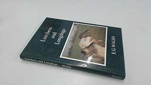 Beispielbild fr Lurchers and Longdogs zum Verkauf von WorldofBooks