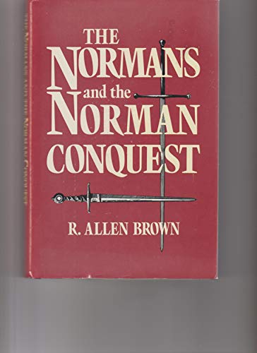 Beispielbild fr The Normans and the Norman Conquest zum Verkauf von Powell's Bookstores Chicago, ABAA