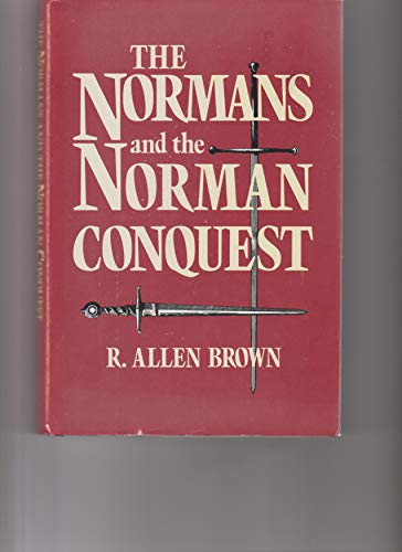 Imagen de archivo de The Normans and the Norman Conquest a la venta por Better World Books