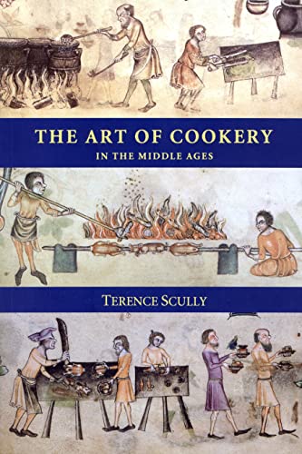 Beispielbild fr The Art of Cookery in the Middle Ages zum Verkauf von zenosbooks