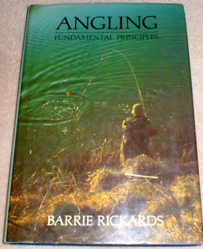 Stock image for Angling: Fundamental Principles for sale by WorldofBooks
