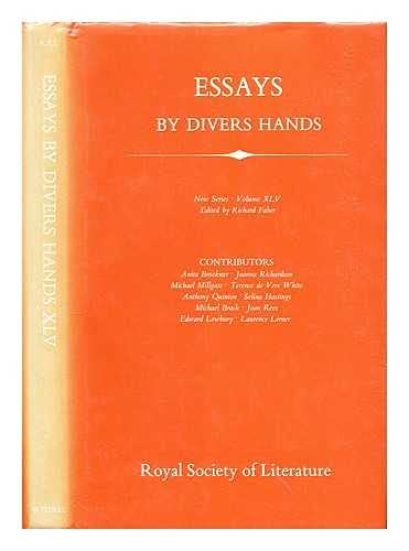 Essays by Divers Hands: Being the Transactions of the Royal Society of Literature New Series Volu...