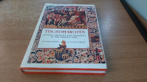 Beispielbild fr Tournaments: Jousts, Chivalry and Pageants in the Middle Ages zum Verkauf von WorldofBooks