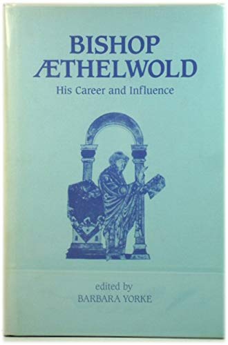 Stock image for Bishop Aethelwold His Career and Influence for sale by TextbookRush