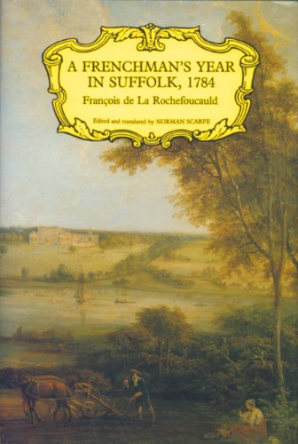 Imagen de archivo de A Frenchman's Year in Suffolk, 1784 (Suffolk Records Society) a la venta por Greener Books