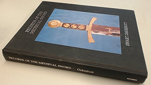 9780851155395: Records of the Medieval Sword