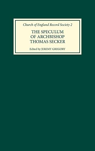 9780851155692: The Speculum of Archbishop Thomas Secker: 2 (Church of England Record Society)