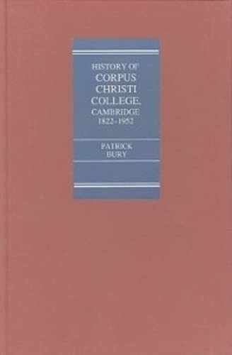 Beispielbild fr The College of Corpus Christi and of the Blessed Virgin Mary: A History from 1822 to 1952 zum Verkauf von Atticus Books