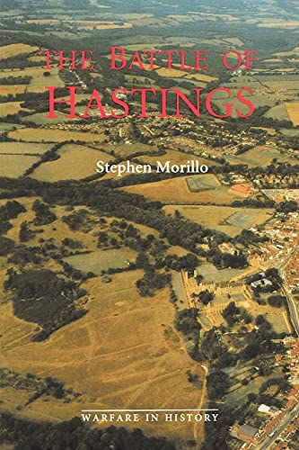 Beispielbild fr The Battle of Hastings: Sources and Interpretations: 1 (Warfare in History) zum Verkauf von WorldofBooks