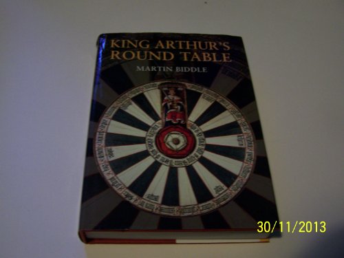 9780851156262: King Arthur's Round Table: An Archaeological Investigation