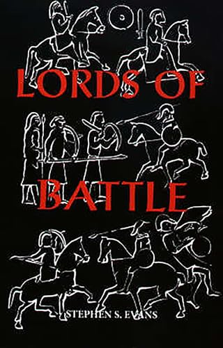 9780851156620: The Lords of Battle: Image and Reality of the Comitatus in Dark-Age Britain: 0