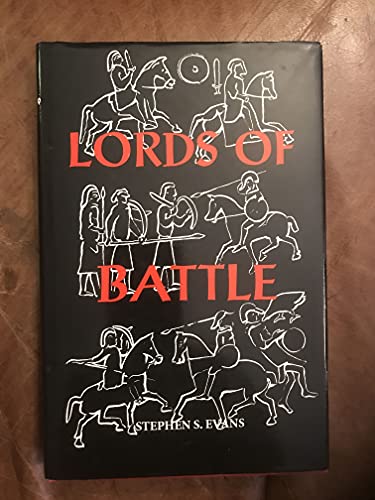 Beispielbild fr The Lords of Battle. Image and Reality of the Comitatus in Dark-Age Britain zum Verkauf von Pallas Books Antiquarian Booksellers
