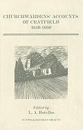 9780851157597: Churchwardens' Accounts of Cratfield, 1640-1660: 42 (Suffolk Records Society)