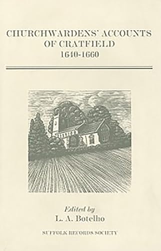9780851157597: Churchwardens' Accounts for Cratfield, 1640-1660
