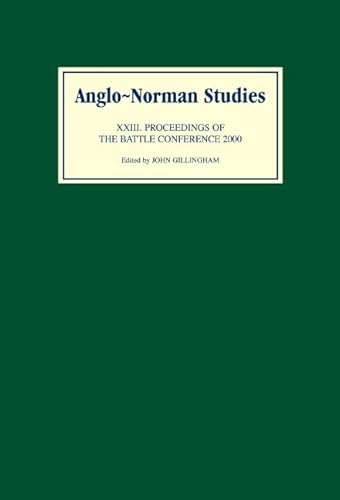 Beispielbild fr Anglo-Norman Studies. Proceedings of the Battle Conference 2000. zum Verkauf von Antiquariaat Schot
